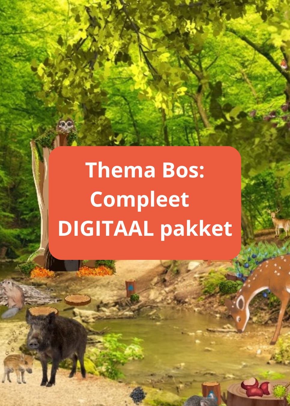 thema bos kleuters, thema bos groep 1/2, thema bos, kleuters, groep 1/2, thema herfst, bosdieren, dieren in het bos, woordenschat, taal, rekenen, inloop,  cijfers, letters, letterherkenning, rijmen, auditieve oefeningen, fonemisch bewustzijn, kleur en vorm, de themahoek, themahoek, themahoek bos
